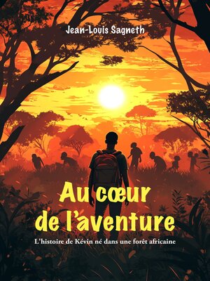 cover image of Au cœur de l'aventure